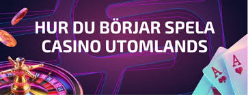 Bästa Utländska Casino En Guide till de Bästa Online Spelen