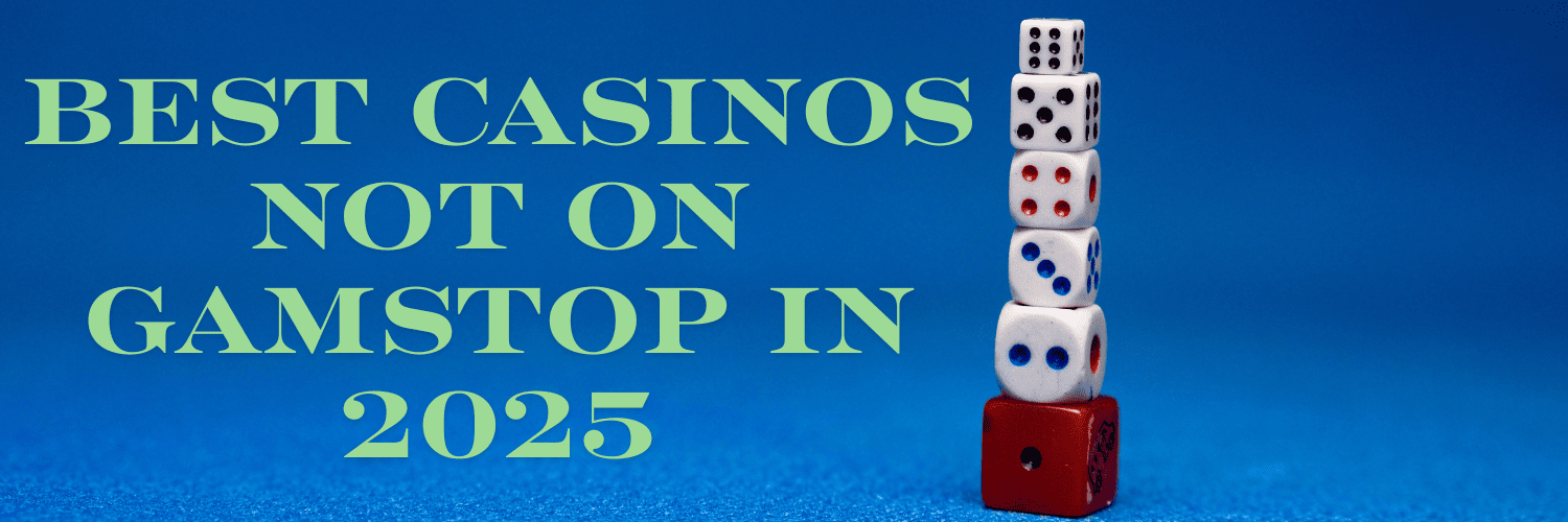Discovering Casinos Not on GamStop Your Guide to Unrestricted Gaming